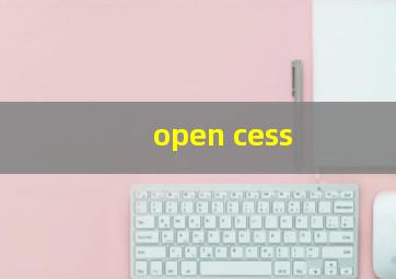 open cess